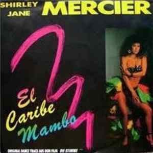 Shirley Jane Mercier - El Caribe Mambo FLAC album