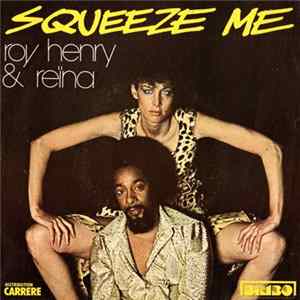 Roy Henry & Reïna - Squeeze Me FLAC album