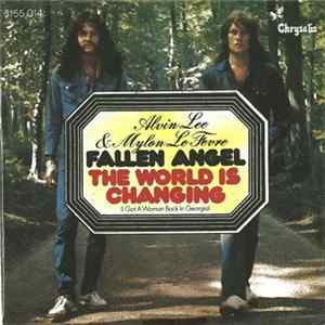 Alvin Lee & Mylon Lefevre - Fallen Angel / The World Is Changing FLAC album