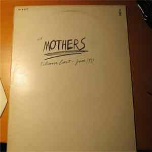 The Mothers - Fillmore East June 1971 FLAC album