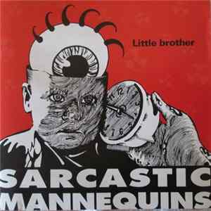 Sarcastic Mannequins - Little Brother FLAC album
