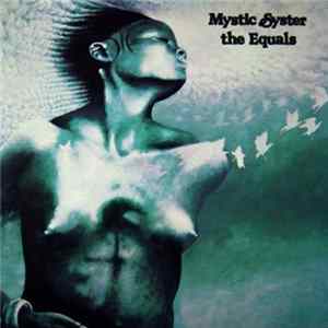 The Equals - Mystic Syster FLAC album