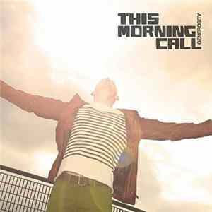 This Morning Call - Generosity FLAC album
