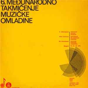 Various - 6. Međunarodno Takmičenje Muzičke Omladine FLAC album