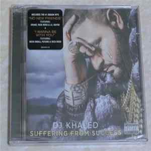 DJ Khaled - Suffering From Success FLAC album