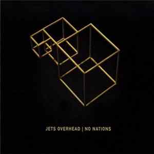 Jets Overhead - No Nations FLAC album