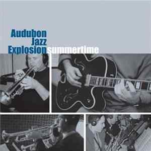 Audubon Jazz Explosion - Summertime FLAC album