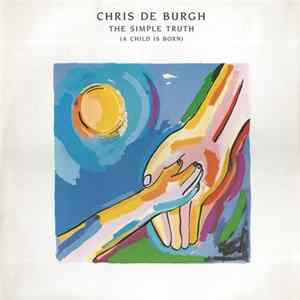 Chris de Burgh - The Simple Truth (A Child Is Born) FLAC album