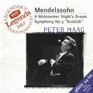 Mendelssohn - Peter Maag - A Midsummer Night's Dream • Symphony No. 3 "Scottish" FLAC album