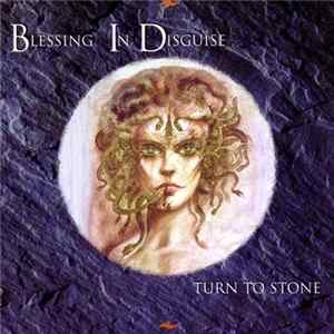 Blessing In Disguise - Turn To Stone FLAC album