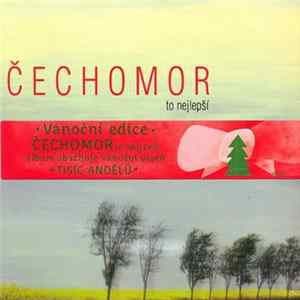 Čechomor - To Nejlepší (Vánoční Edice) FLAC album