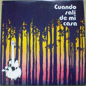 Cuando Sali De Mi Casa - Cuando Sali De Mi Casa FLAC album