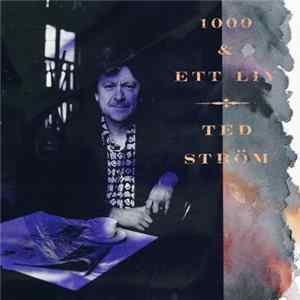 Ted Ström - 1000 & ett liv FLAC album