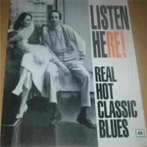 Listen Here! - Real Hot Classic Blues FLAC album