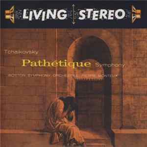 Tchaikovsky, Boston Symphony Orchestra, Pierre Monteux - Pathétique Symphony FLAC album
