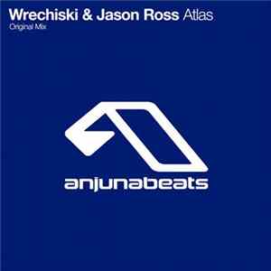 Wrechiski & Jason Ross - Atlas FLAC album