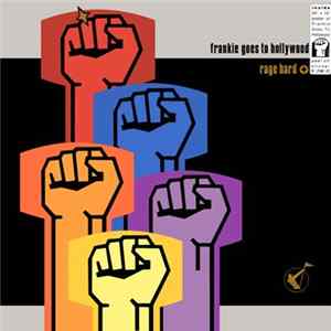 Frankie Goes To Hollywood - Rage Hard (+) FLAC album