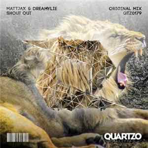 Mattjax & Dreamylie - Shout Out FLAC album