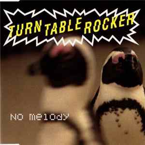 Turntablerocker - No Melody FLAC album