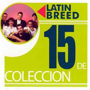 Latin Breed - 15 De Coleccion FLAC album