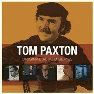 Tom Paxton - Original Album Series FLAC album