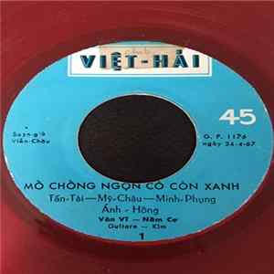 Tàn Tài, Mỹ Châu, Minh Phụng - Mo Chong Ngon Co Con Xanh FLAC album