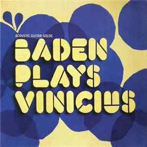 Baden Powell - Baden Plays Vinicius: Acoustic Guitar Solos FLAC album