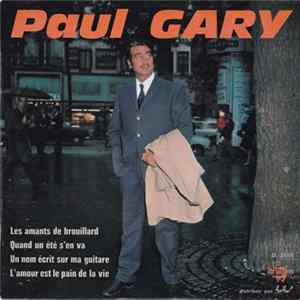 Paul Gary - Les Amants De Brouillard FLAC album