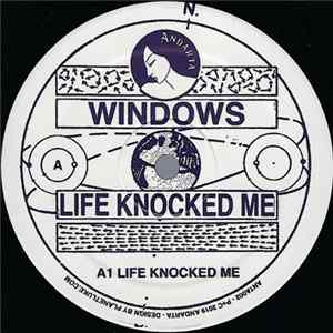 Windows - Life Knocked Me FLAC album