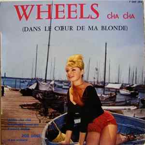 Joe Loss And His Orchestra - Wheels - Cha Cha (Dans Le Coeur De Ma Blonde) FLAC album