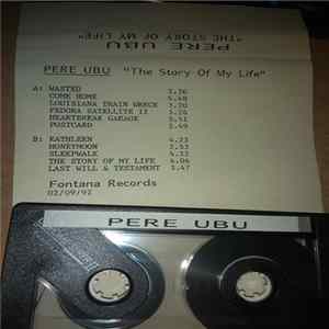 Pere Ubu - The Story of My Life FLAC album