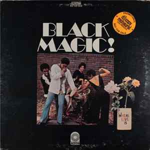 Black Magic! - Where Love Is FLAC album