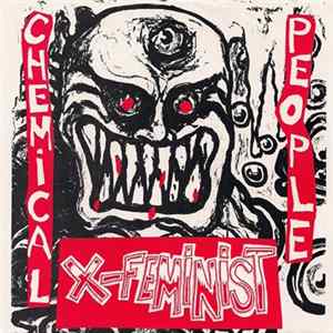 Chemical People - X-Feminist FLAC album