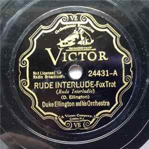 Duke Ellington And His Orchestra - Rude Interlude / Dallas Doings FLAC album