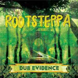 Rootsteppa - Dub Evidence FLAC album
