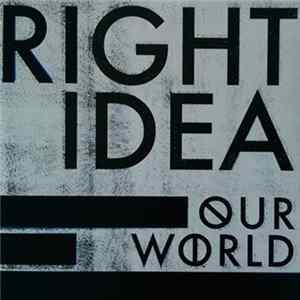 Right Idea - Our World FLAC album