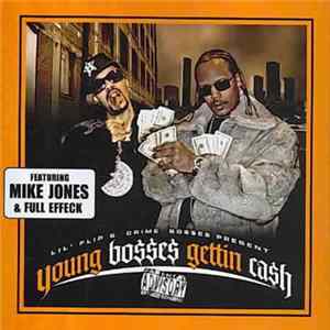 Lil' Flip & Crime Bo$$ - Young Bo$$e$ Getting Ca$h FLAC album