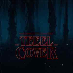 Teeel - Stranger Things Theme (Cover) FLAC album