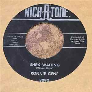 Ronnie Gene - She's Waiting / Back On The Road Again FLAC album
