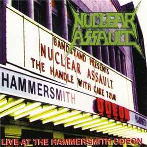 Nuclear Assault - Live At The Hammersmith Odeon FLAC album