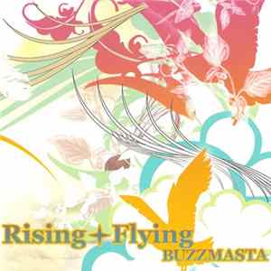 Buzzmasta - Rising + Flying FLAC album