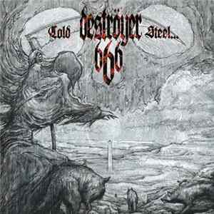 Deströyer 666 - Cold Steel...For An Iron Age FLAC album