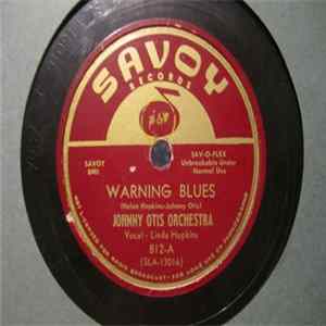 Johnny Otis And His Orchestra With Linda Hopkins - Warning Blues/ I'll Ask My Heart FLAC album