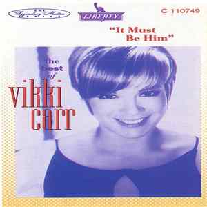 Vikki Carr - "It Must Be Him" - The Best Of Vikki Carr FLAC album