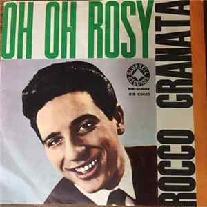 Rocco Granata - Oh, Oh, Rosi FLAC album