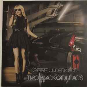 Carrie Underwood - Two Black Cadillacs FLAC album