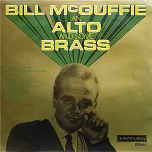 Bill McGuffie - Bill McGuffie An Alto And Some Brass FLAC album