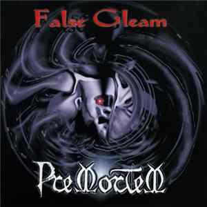 Pre Mortem - False Gleam FLAC album