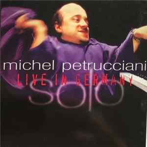 Michel Petrucciani - Live In Germany FLAC album