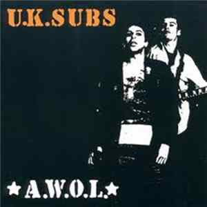 U.K. Subs - A.W.O.L. FLAC album